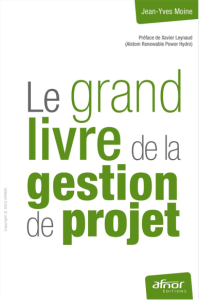 Le grand livre de la gestion de projet