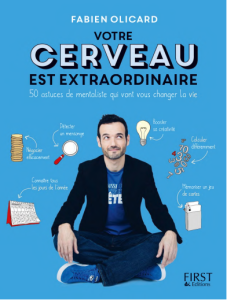 Votre cerveau est extraordinaire